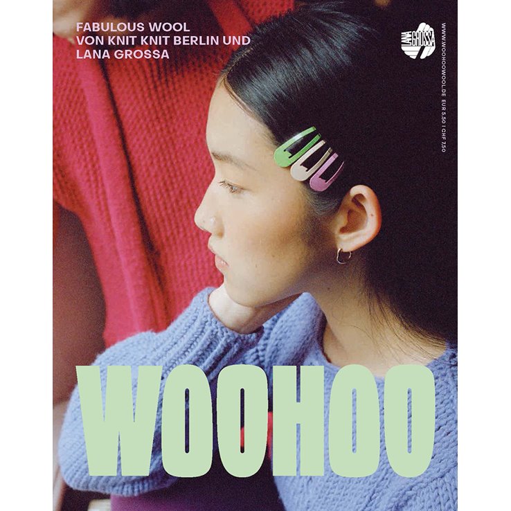 WOOHOO Knit Knit & Lana Grossa - German Edition from Lana Grossa
